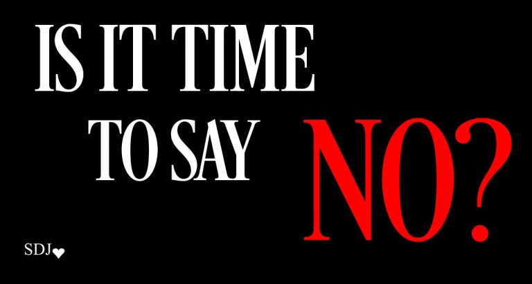How to say No!!!! In a loving way :)